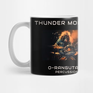 O-Rangutank - Drummer of the Thunder Monkeys Mug